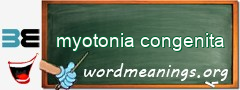 WordMeaning blackboard for myotonia congenita